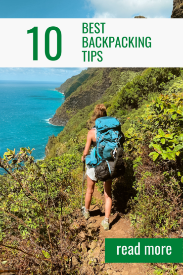 Must-Know Backpacking Tips For Beginners